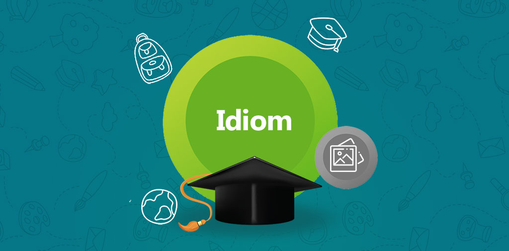 B1-Lesson06-Idiom